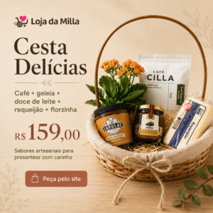 Card da Cesta Delícias, com café Cilla, doce de leite, geleia, requeijão e vaso com flores em cesta de vime com acabamento artesanal. Preço: R$ 159,00.